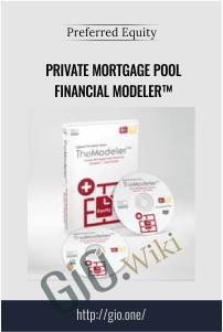 Private Mortgage Pool Financial Modeler™ – Preferred Equity