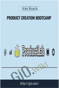 Product Creation Bootcamp – Kim Roach