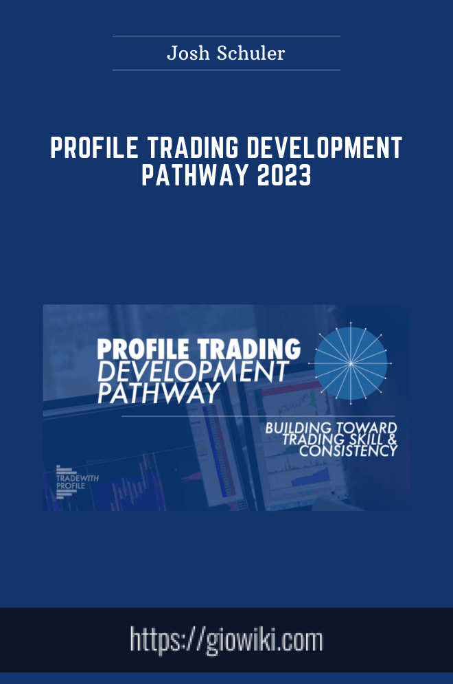 Profile Trading Development Pathway 2023 - Josh Schuler