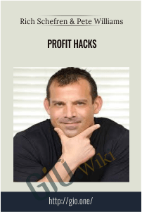 Profit Hacks - Rich Schefren & Pete Williams