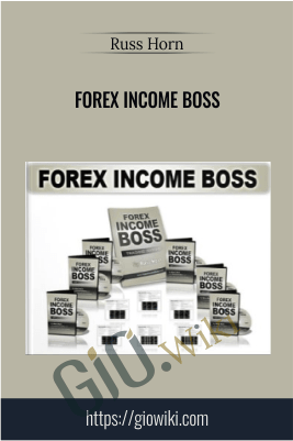 Forex Income Boss – Russ Horn