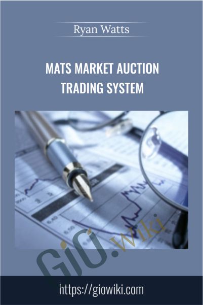 MATS Market Auction Trading System – Ryan Watts