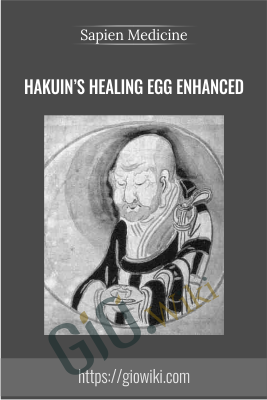 Hakuin’s Healing Egg Enhanced - Sapien Medicine