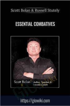 Essential Combatives - Scott Bolan and Russell Stutely
