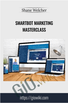 Smartbot Marketing Masterclass – Shane Welcher