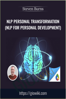 NLP Personal Transformation (NLP for Personal Development) - Steven Burns