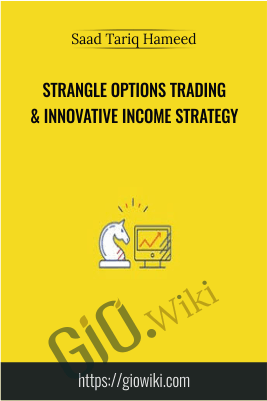 Strangle Options Trading & Innovative Income Strategy - Saad Tariq Hameed