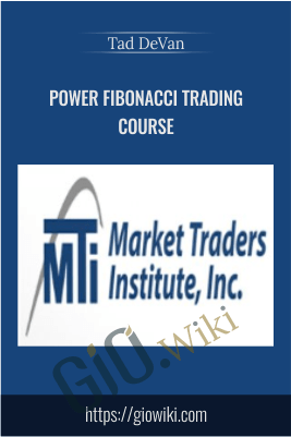 Power Fibonacci Trading Course – Tad DeVan