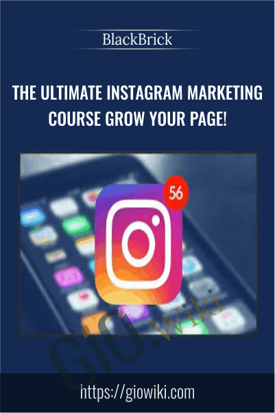 The Ultimate Instagram Marketing Course Grow Your Page!