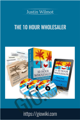 The 10 Hour Wholesaler