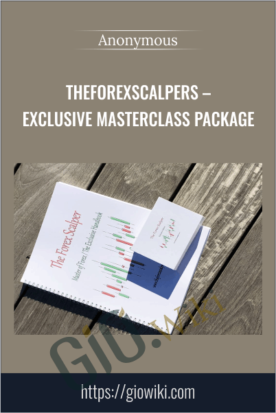 TheForexScalpers – Exclusive Masterclass Package