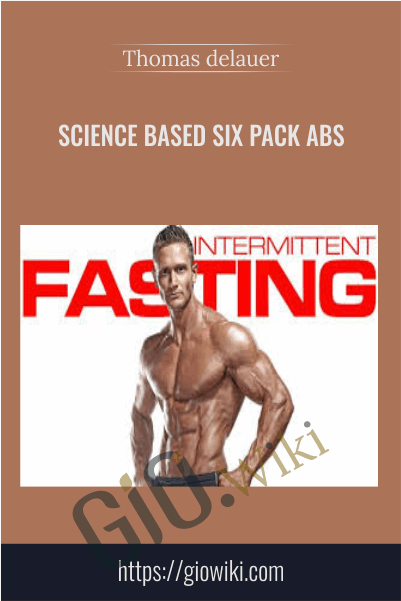 Science Based Six pack abs - Thomas delauer