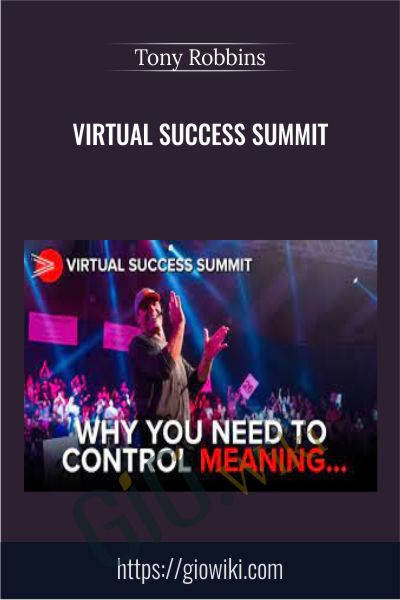 Virtual Success Summit - Tony Robbins