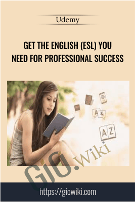 Get The English (ESL) You Need For Professional Success – Udemy