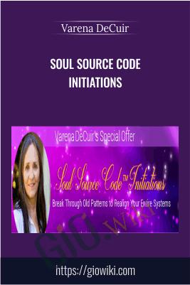 Soul Source Code Initiations - Varena DeCuir