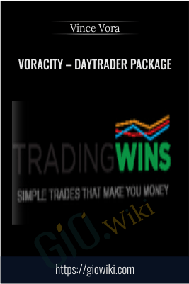 Voracity – Daytrader Package – Vince Vora