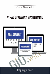 Viral Giveaway Mastermind - Greg Nowacki