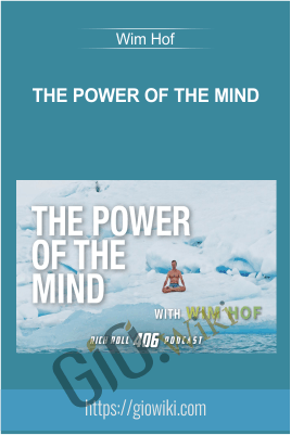 The power of The Mind - Wim Hof