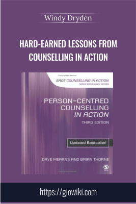 Hard-Earned Lessons from Counselling in Action - Windy Dryden