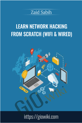 Learn Network Hacking From Scratch (WiFi & Wired) - Zaid Sabih