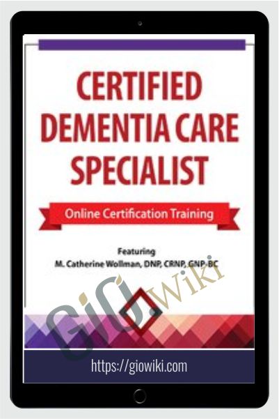 2 Day: Certified Dementia Care Specialist - M. Catherine Wollman