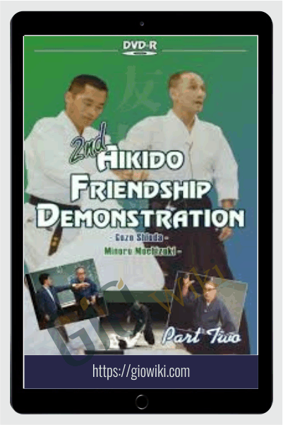 2nd Aikido Friendship Demostration COMPLETE