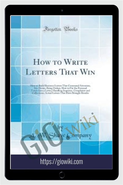 How To Write Letters That Win – A. W. Shaw