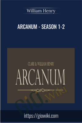 Arcanum - Season 1-2 - William Henry