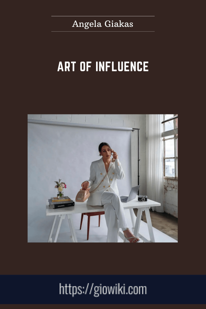 Art Of Influence - Angela Giakas