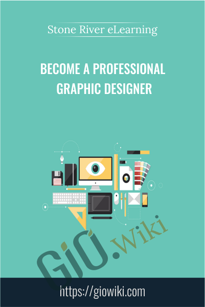 Become a Professional Graphic Designer - Stone River eLearning