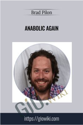 Anabolic Again - Brad Pilon