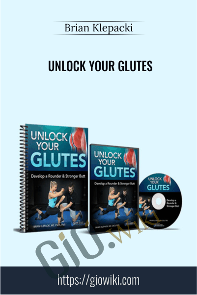 Unlock Your Glutes - Brian Klepacki