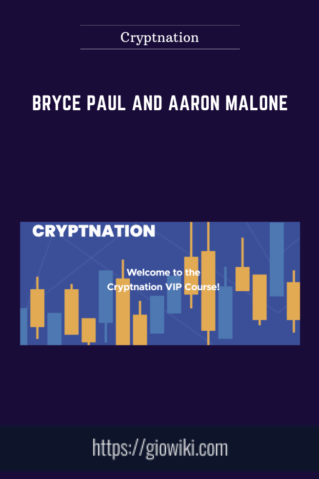 Bryce Paul and Aaron Malone - Cryptnation