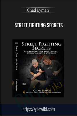 Street Fighting Secrets - Chad Lyman