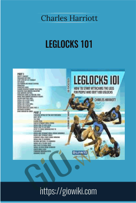 Leglocks 101 - Charles Harriott