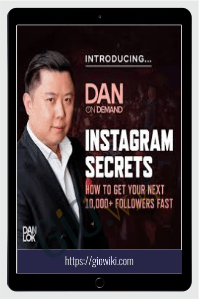 Instagram Secrets - Dan Lok