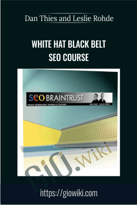 White Hat Black Belt SEO Course - Dan Thies and Leslie Rohde