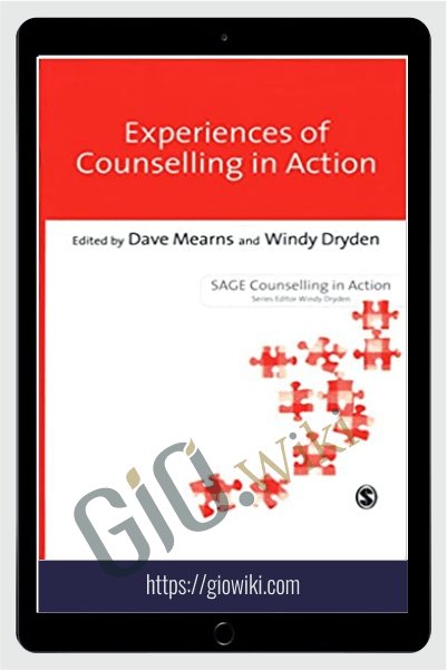 Experiences of Counselling in Action - Dave Mearns & Windy Dryden