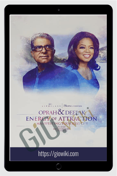 21 Day Meditation - Energy of Attraction - Deepak Chopra & Oprah Winfrey