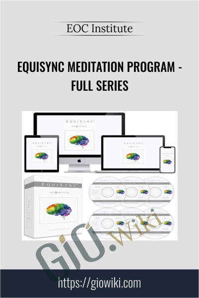 EquiSync Meditation Program - Full Series - EOC Institute