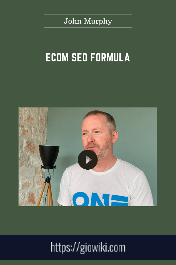 Ecom SEO Formula - John Murphy