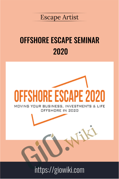 Offshore Escape Seminar 2020 – Escape Artist