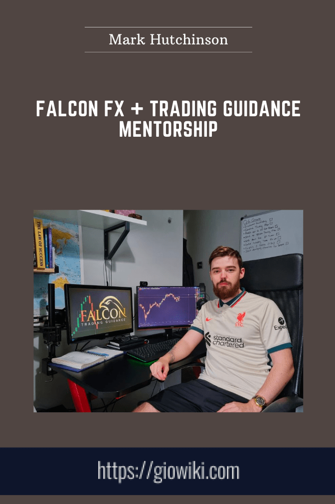 Falcon FX + Trading Guidance Mentorship - Mark Hutchinson