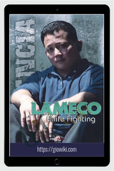 Lameco Knife Fighting - Felix Valencia