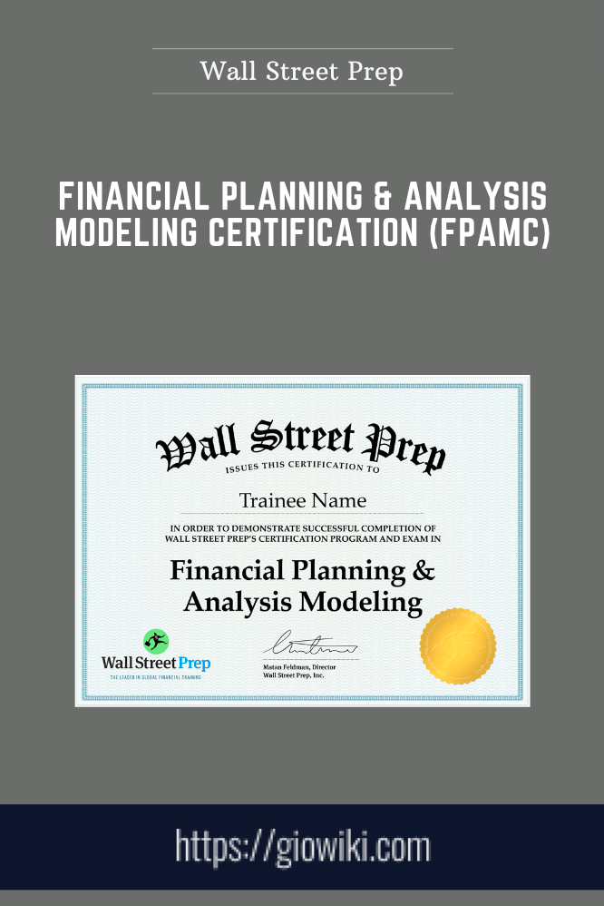 Financial Planning & Analysis Modeling Certification (FPAMC) - Wall Street Prep