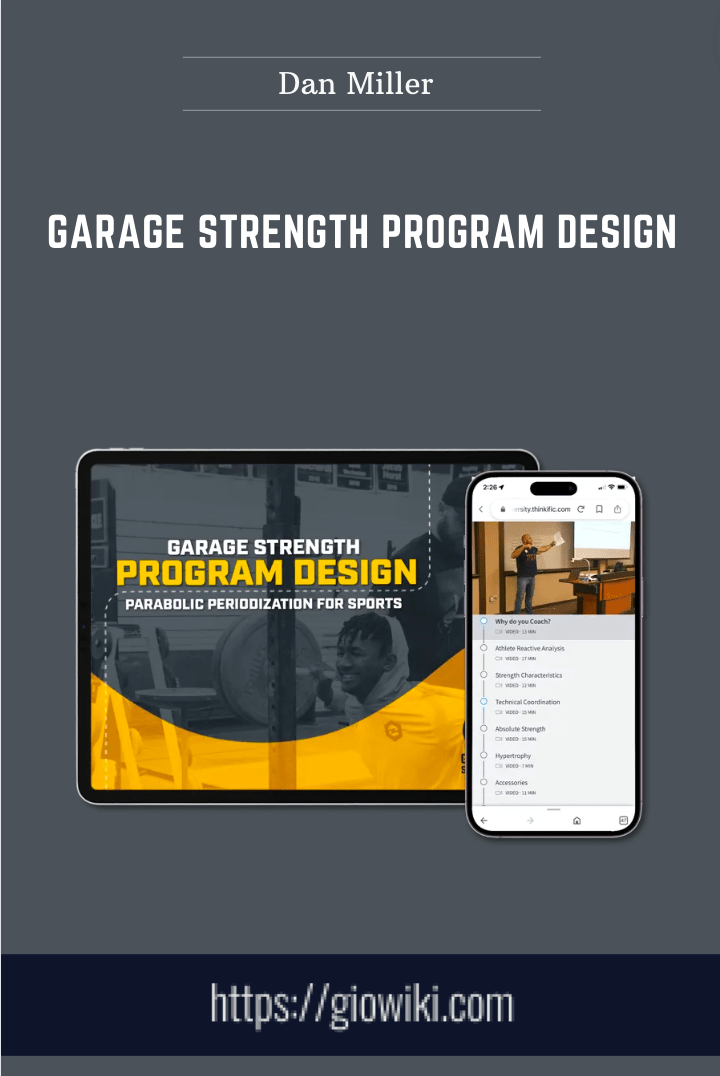 Garage Strength Program Design - Dan Miller