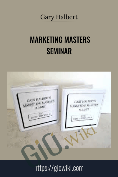 Marketing Masters Seminar - Gary Halbert