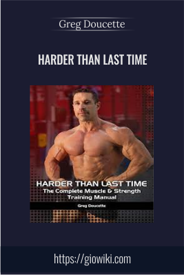 Harder Than Last Time - Greg Doucette