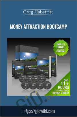 Money Attraction Bootcamp - Greg Habstritt