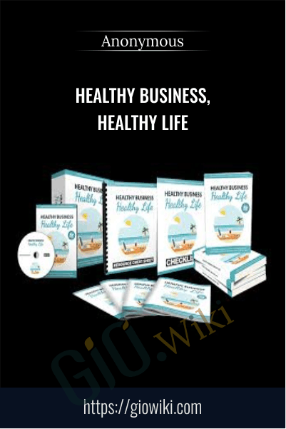 Healthy Business, Healthy Life PLR + GOLD
